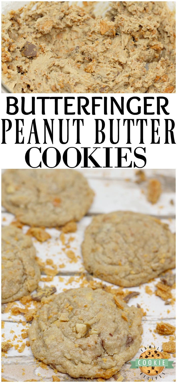 Butterfinger Peanut Butter Cookies are amazingly soft and chewy and full of crunchy peanut butter and chunks of Butterfinger candy bars!