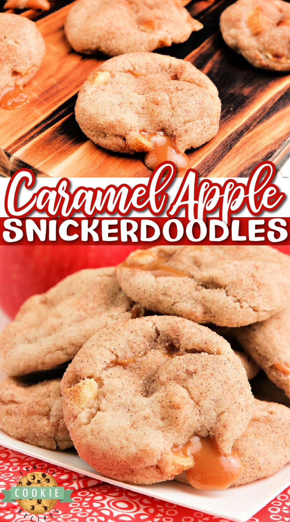 Caramel Apple Snickerdoodles add fresh apples and a gooey caramel filling to your favorite snickerdoodle cookie recipe. Soft and chewy cinnamon sugar cookies that are perfect for fall!