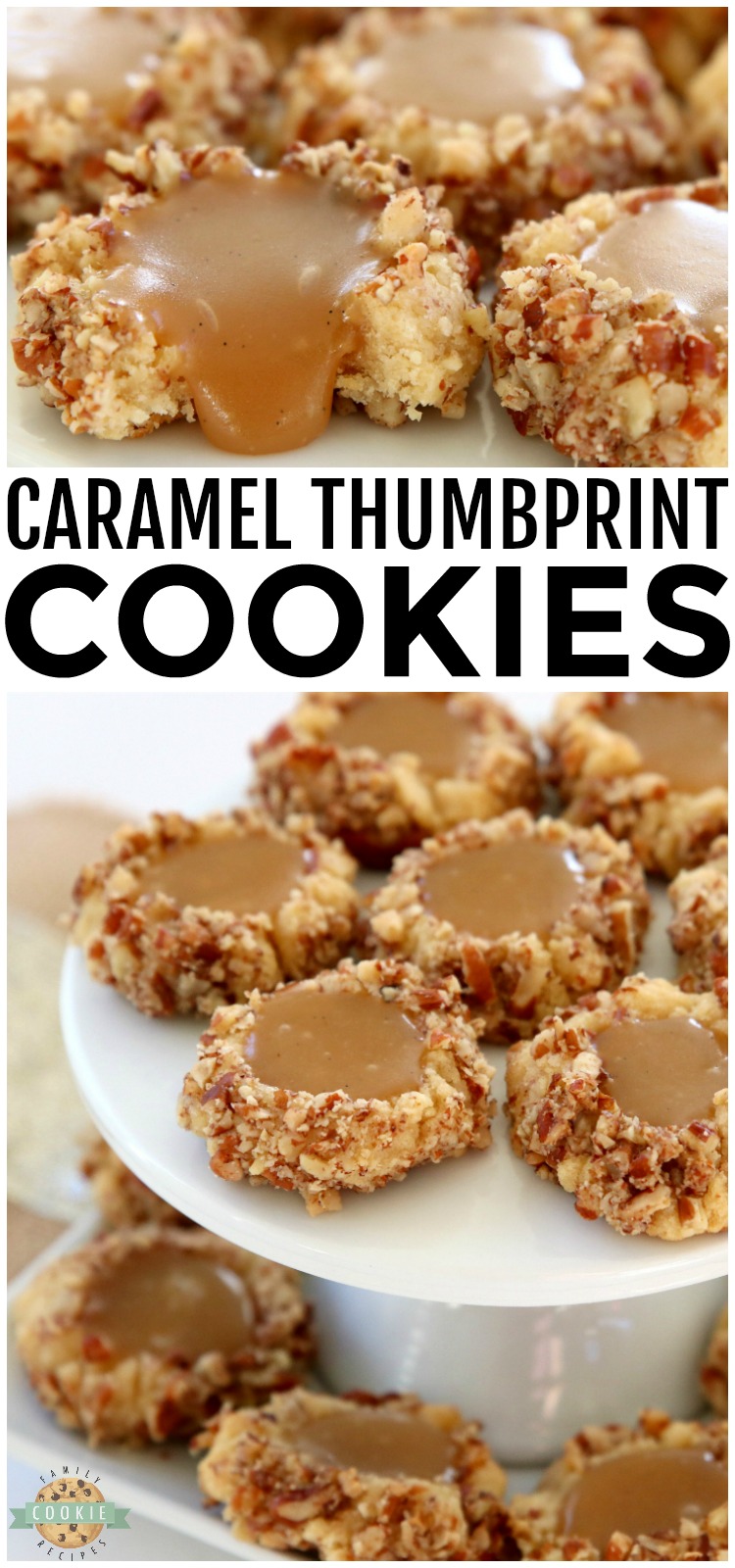 Caramel Thumbprint Cookies are a classic shortbread cookie rolled in pecans, baked & filled with warm caramel. Buttery Christmas cookies that everyone loves seeing at holiday cookie exchanges! #caramel #thumbprintcookies #cookies #baking #dessert #Christmas #cookie #recipe from FAMILY COOKIE RECIPES