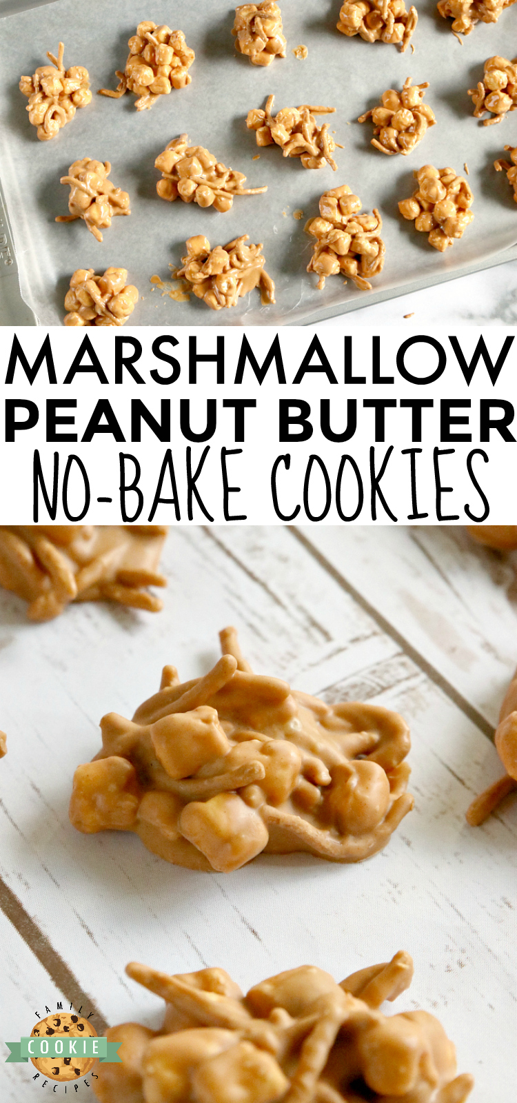 Marshmallow Peanut Butter No Bake Cookies are made with only 4 ingredients - marshmallows, peanut butter, butterscotch chips and chow mein noodles!