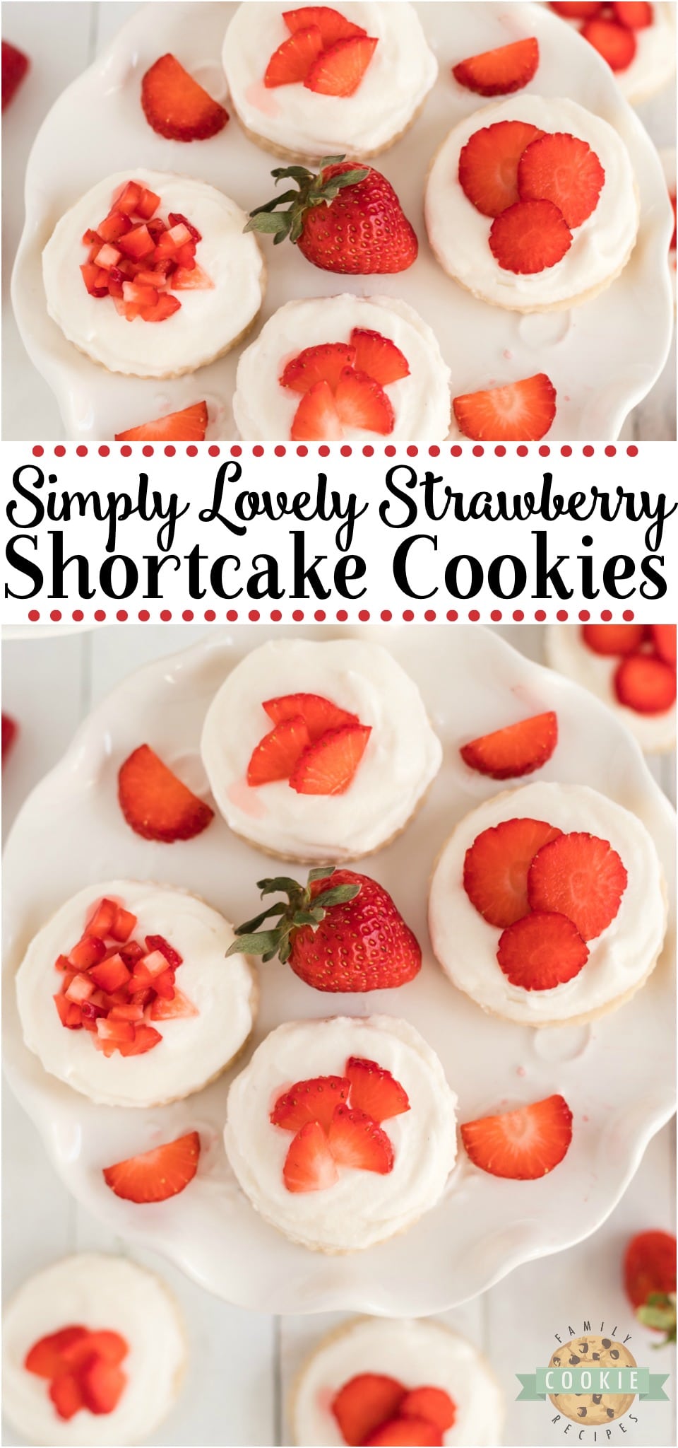 Strawberry shortcake cookies are a delicious sugar cookie topped with whipped cream and fresh sliced strawberries. Every sweet bite reminds you of traditional strawberry shortcakes!