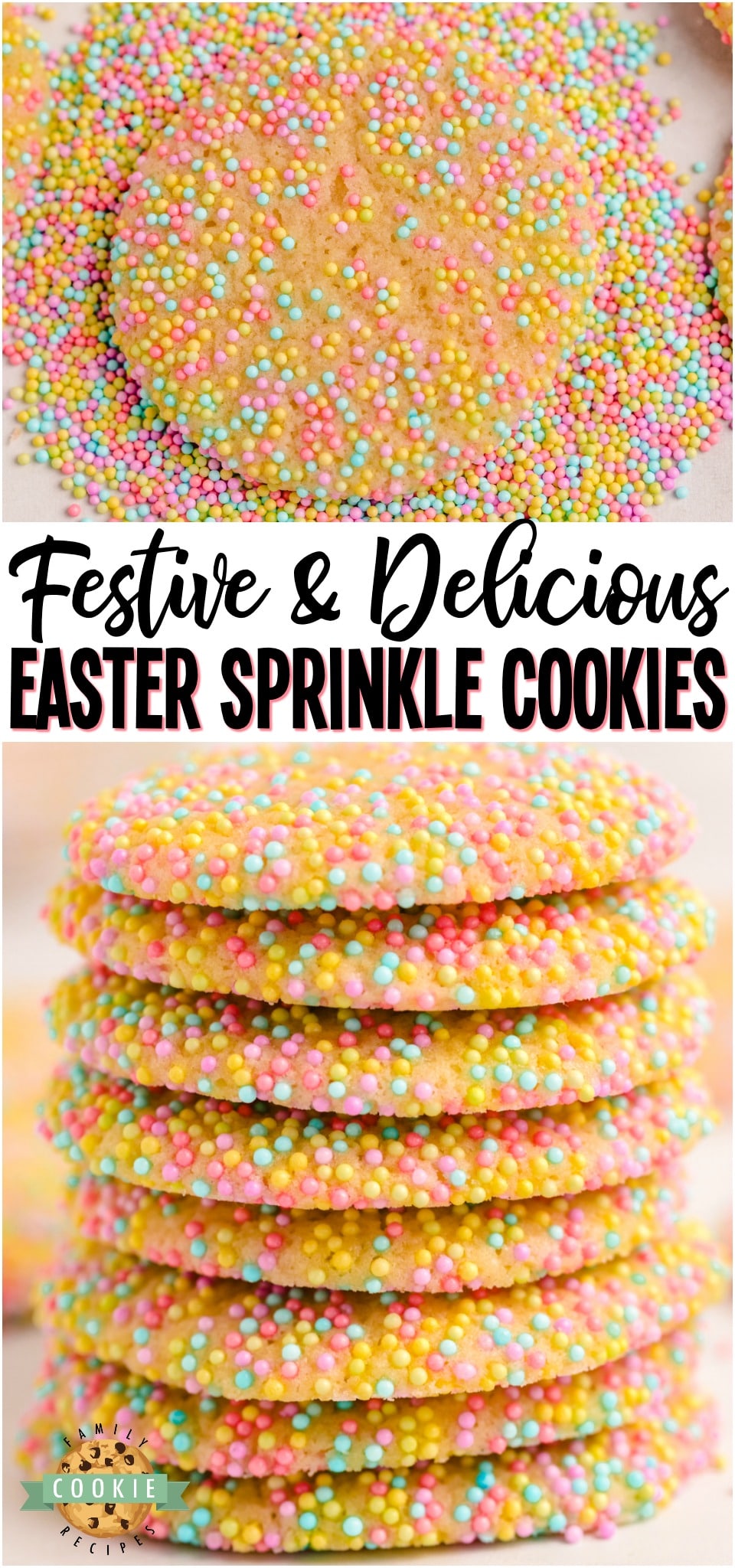 Easter Sprinkle Cookies are a great way to celebrate the holiday with a sweet treat. The colorful sprinkles on a soft and chewy sugar cookie make for a delicious snack that looks as good as it tastes! #Easter #Spring #summer #cookies #baking #Sprinkles #SprinkleCookies #cookies #dessert from FAMILY COOKIE RECIPES via @buttergirls