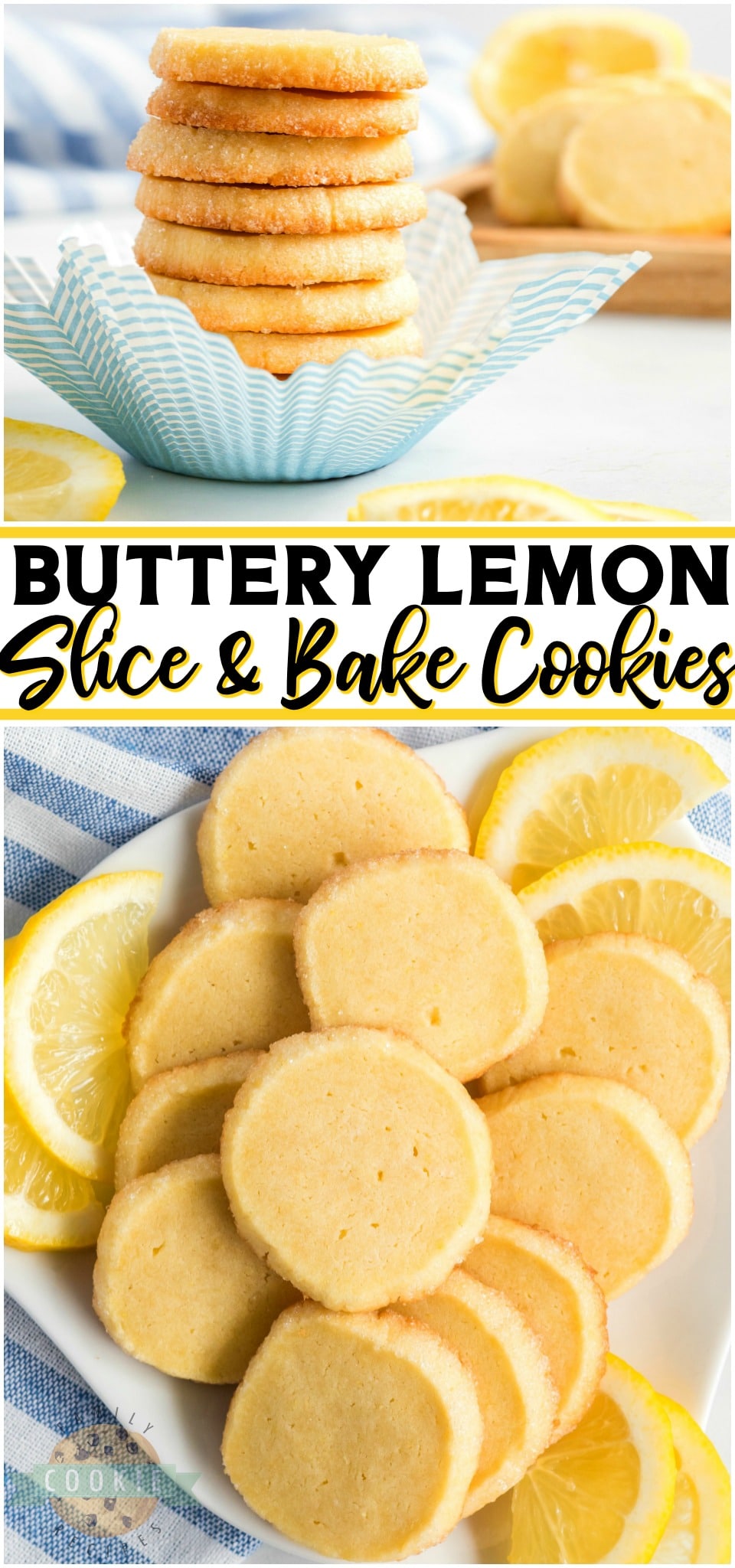 Lemon slice and bake cookies are a simply, buttery cookie recipe with lovely lemon flavor. Easy to make ahead, these lemon shortbread cookies are perfect for parties & as gifts!  #lemon #cookies #butter #shortbread #sliceandbake #baking #dessert from FAMILY COOKIE RECIPES via @buttergirls