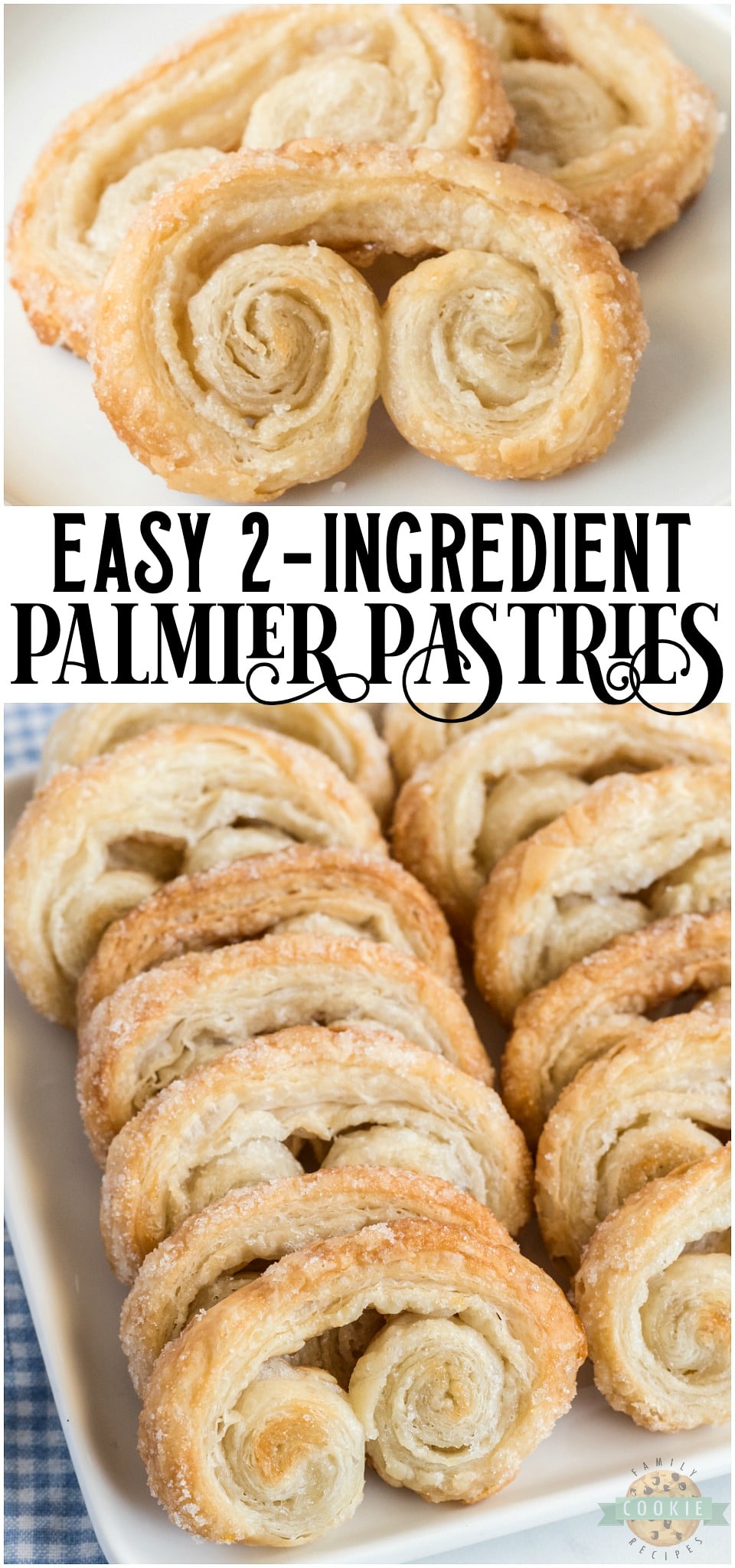 Easy Palmiers recipe made with just 2 ingredients: puff pastry and sugar! Enjoy buttery, flaky homemade Palmiers in just 30 minutes! Anyone can make these fancy looking cookies!