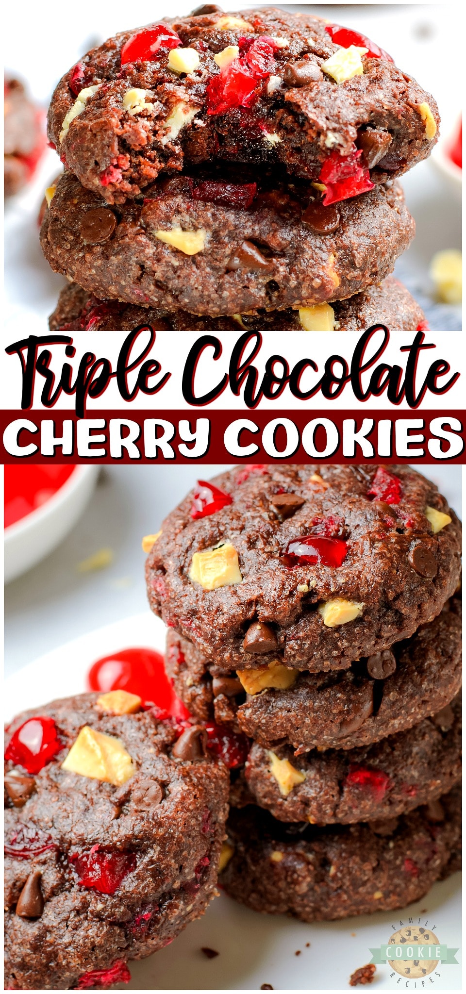 Triple Chocolate Cherry Cookies are Black Forest Cake in cookie form! Soft & chewy chocolate cookies full of white and dark chocolate chips & cherry bits with lovely flavor! #cookies #chocolate #cherry #cherrycookies #cherries #baking #dessert from FAMILY COOKIE RECIPES via @buttergirls