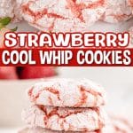 Strawberry Cool Whip Cookies made with a strawberry cake mix, Cool Whip and an egg. A lighter cookie recipe that is easy to make and with less calories than traditional cake mix cookies!