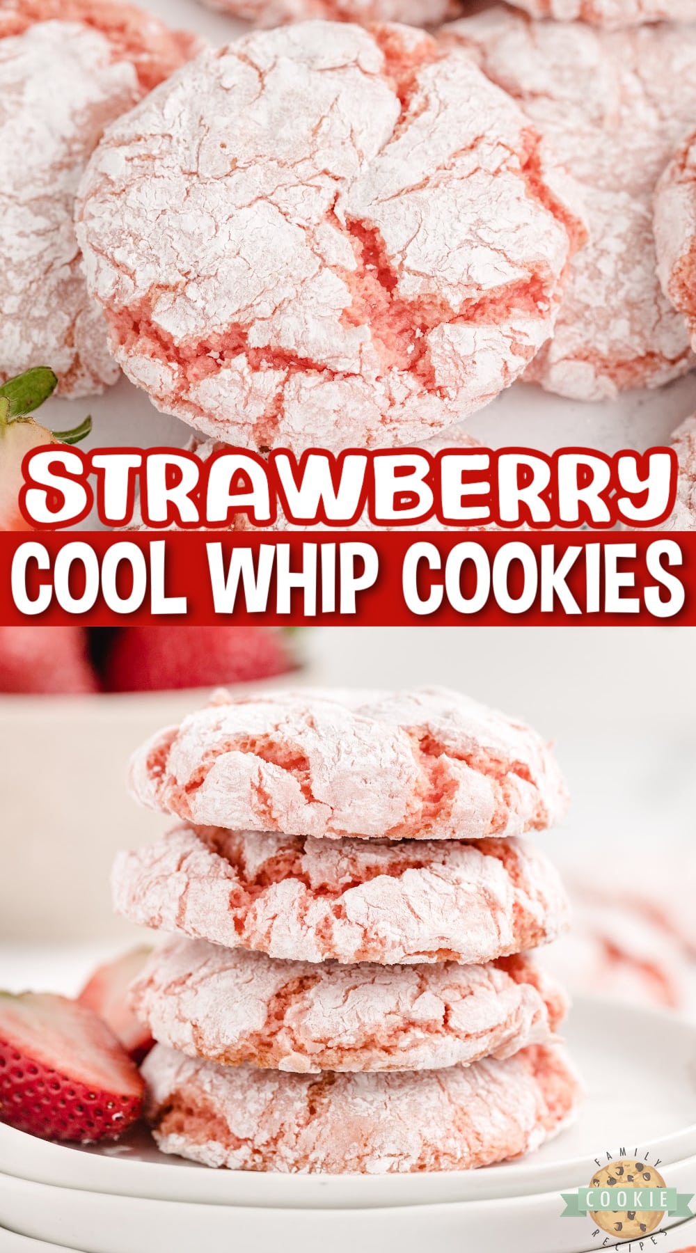 Strawberry Cool Whip Cookies made with a strawberry cake mix, Cool Whip and an egg. A lighter cookie recipe that is easy to make and with less calories than traditional cake mix cookies