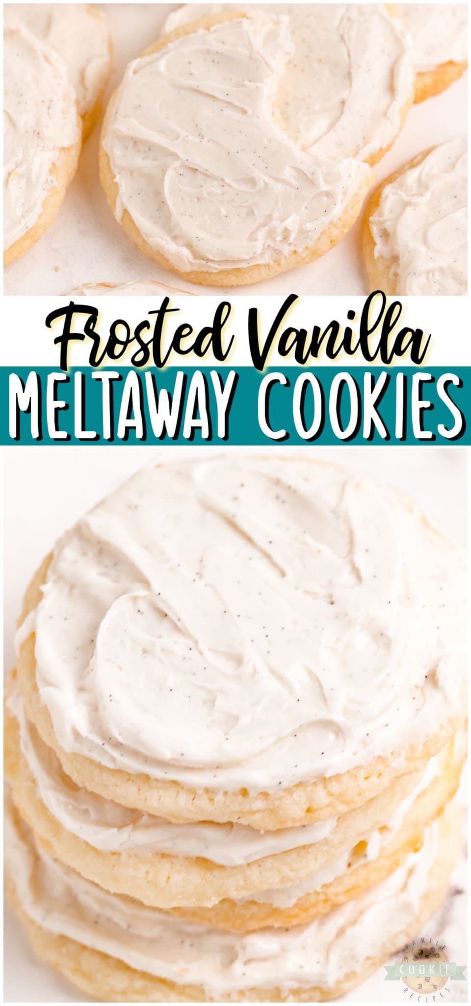 Vanilla Meltaways are a melt-in-your-mouth soft cookie topped with a light vanilla bean frosting. Very vanilla soft, sweet cookie that everyone loves! #meltaways #vanilla #cookies #baking #dessert #easyrecipe from FAMILY COOKIE RECIPES via @buttergirls