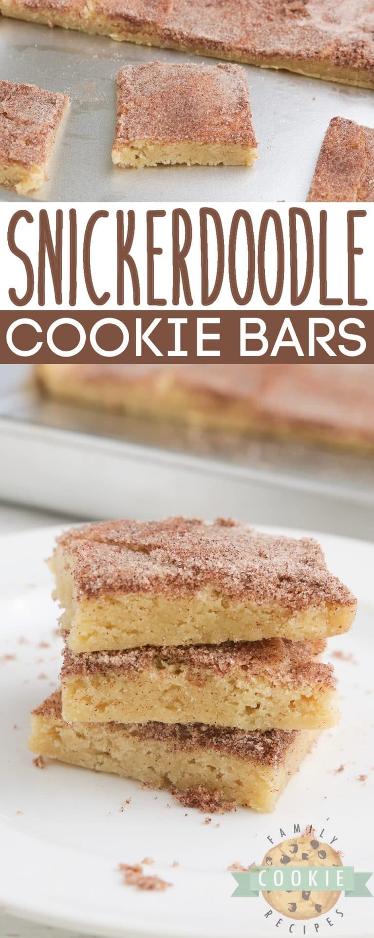 SNICKERDOODLE COOKIE BARS - Family Cookie Recipes