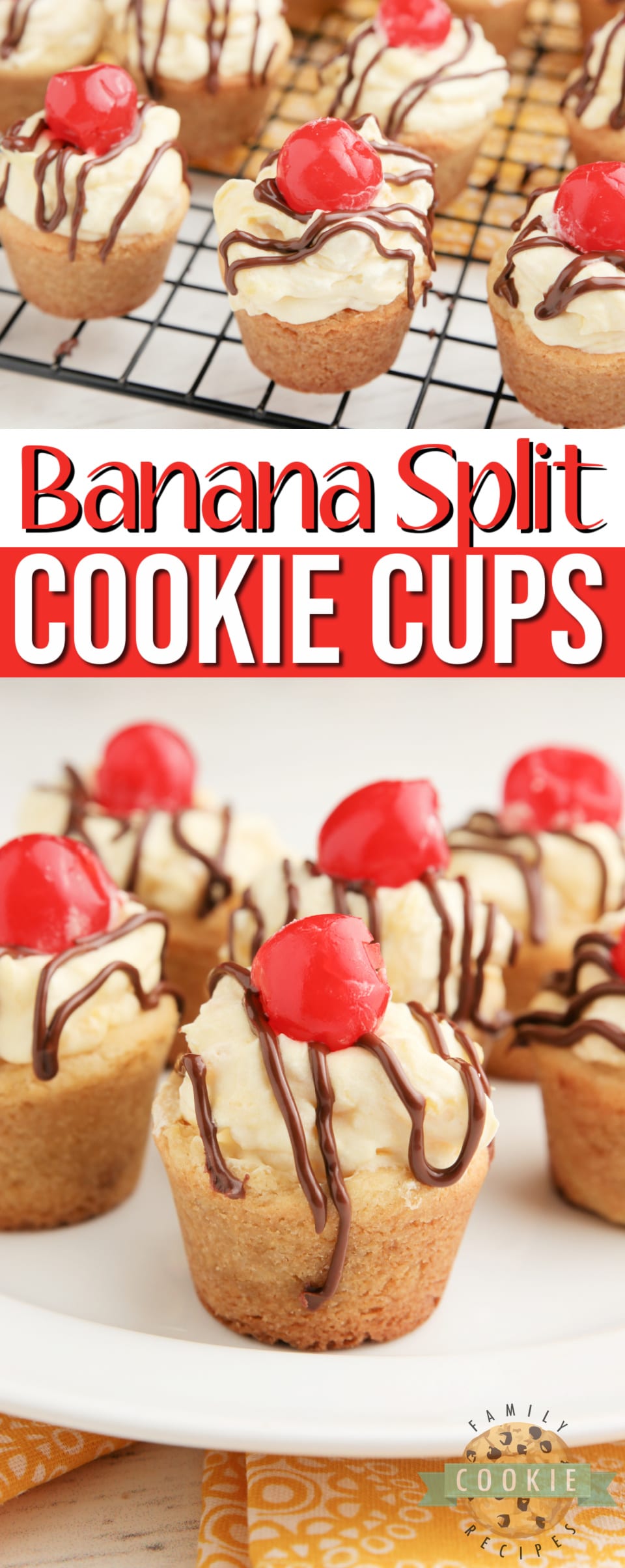 Banana Split Cookie Cups taste like your favorite banana split dessert in cookie form! Banana flavored cookies filled with pineapple cream and topped with chocolate and a cherry! 