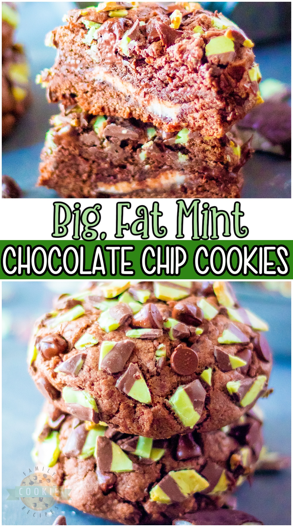 Big, Fat Mint Chocolate Chip Cookies are an indulgent blend of chocolate mint in an oversized cookie! Over the top cookies with mint chips, chocolate chips & a mint patty inside! #mint #chocolate #cookies #baking #dessert #easyrecipe from FAMILY COOKIE RECIPES via @buttergirls