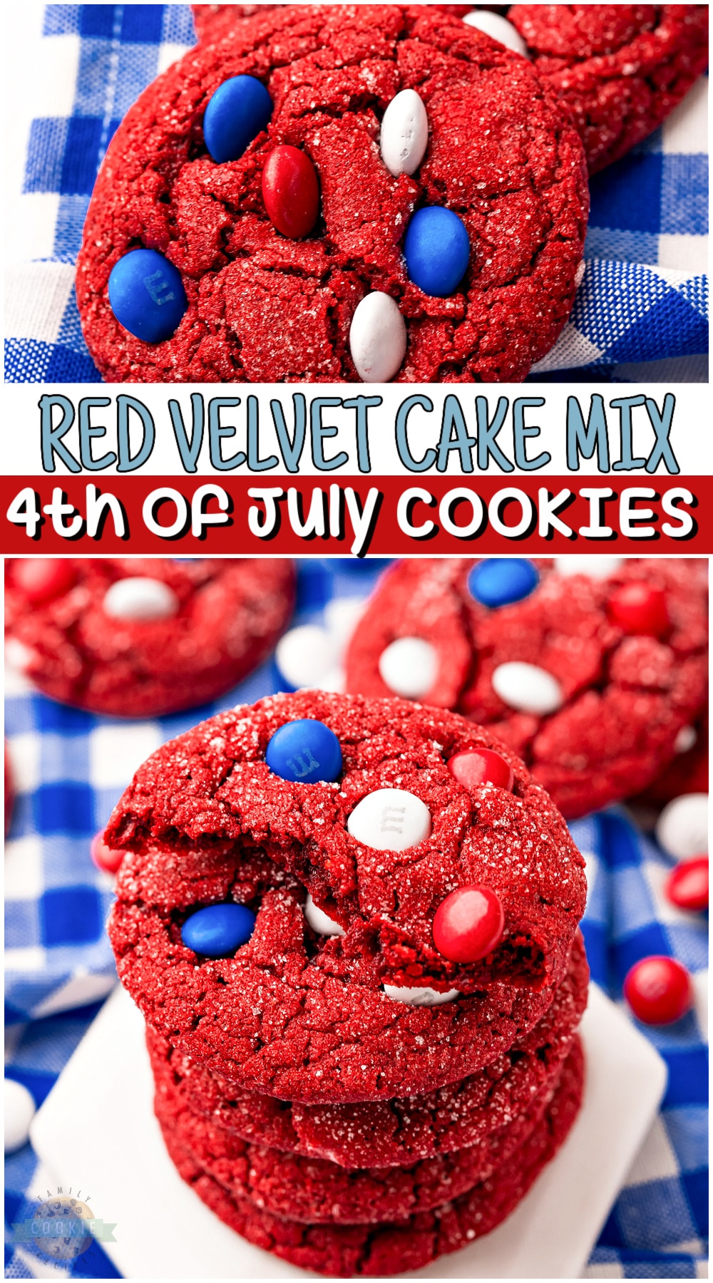 These red velvet cake mix cookies will be the hit of any fourth of July party. Made with boxed cake mix and colorful patriotic M&Ms, every bite is festive, fun, and delicious! #cookies #redwhiteblue #4thofJuly #cakemix #easyrecipe from FAMILY COOKIE RECIPES via @buttergirls