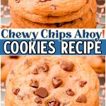 Copycat Chewy Chips Ahoy Cookies made easy at home with simple ingredients! Soft and chewy chocolate chip cookies even better than your favorite store-bought treat!