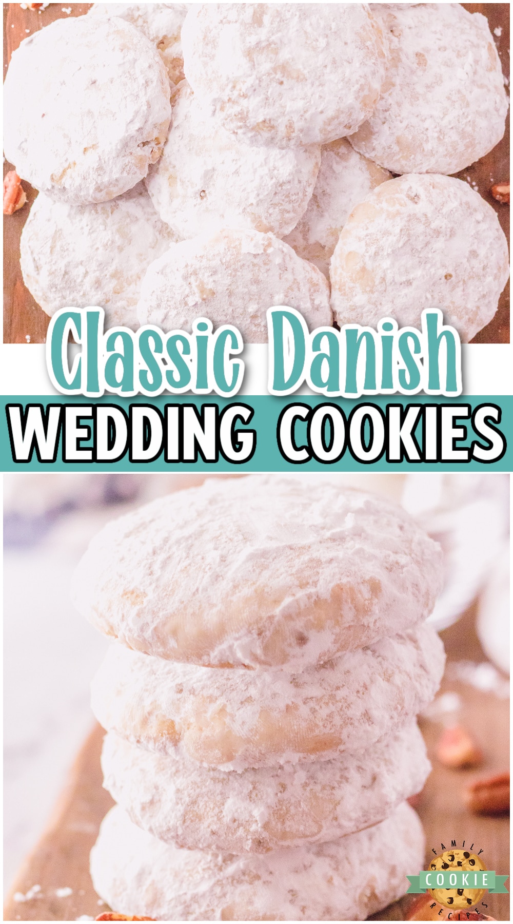 Classic Danish Wedding Cookies made with flour, butter, pecans & powdered sugar! Simple buttery cookie ball rolled in powdered sugar with just a touch of warm cinnamon flavor. Perfect for butter pecan lovers! 