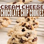 Cream Cheese Chocolate Chip Cookies are so soft & chewy, made with butter, cream cheese, brown sugar & semi-sweet chocolate chips. One of my favorites- bonus that it doesn't require any eggs!
