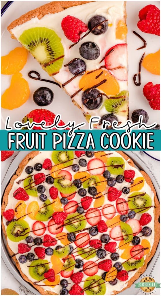 CHOCOLATE CHIP COOKIE PIZZA WITH FRUIT - Family Cookie Recipes