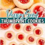 Delightful Poppy Seed Thumbprint Cookies made with butter, sugar, egg yolks & flour, then topped with strawberry jam or lemon curd for a bright fruity flavor!