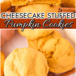 Cheesecake Stuffed Pumpkin Cookies made with spiced pumpkin cookie dough stuffed with sweet cheesecake filling!