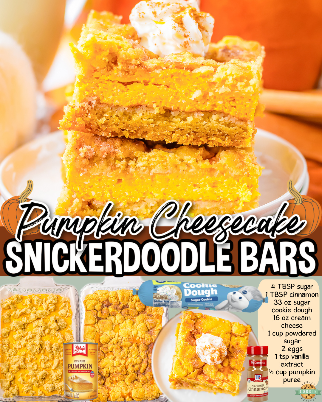 Pumpkin Cheesecake Snickerdoodle Bars made with a pre-made sugar cookie dough, cinnamon sugar, cream cheese, and pumpkin! A delicious twist on a classic treat, perfect for Fall.