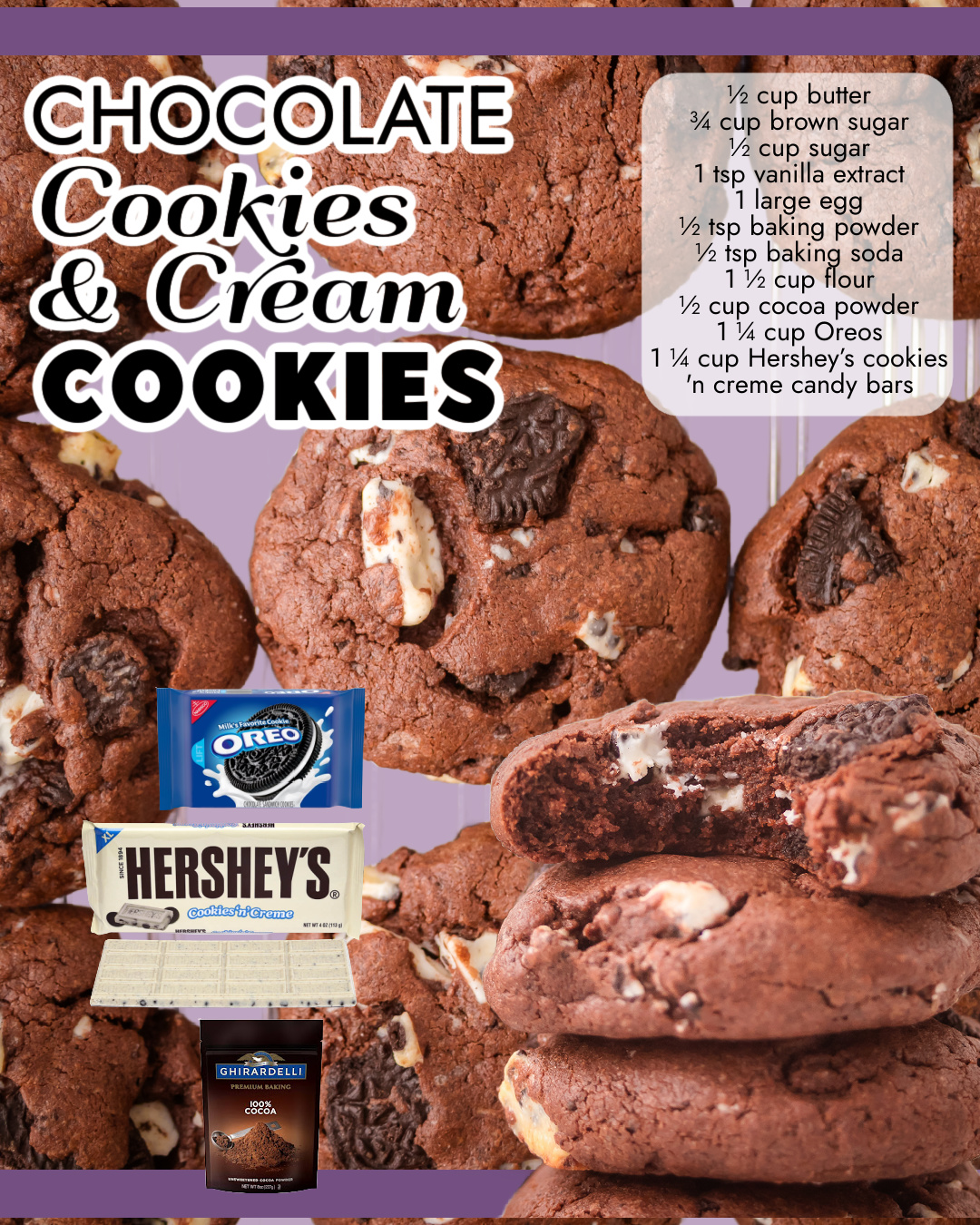 Chocolate Cookies and Cream Cookies are buttery chocolate cookies loaded with crushed Oreo pieces and chopped Cookies & Creme candy bars!