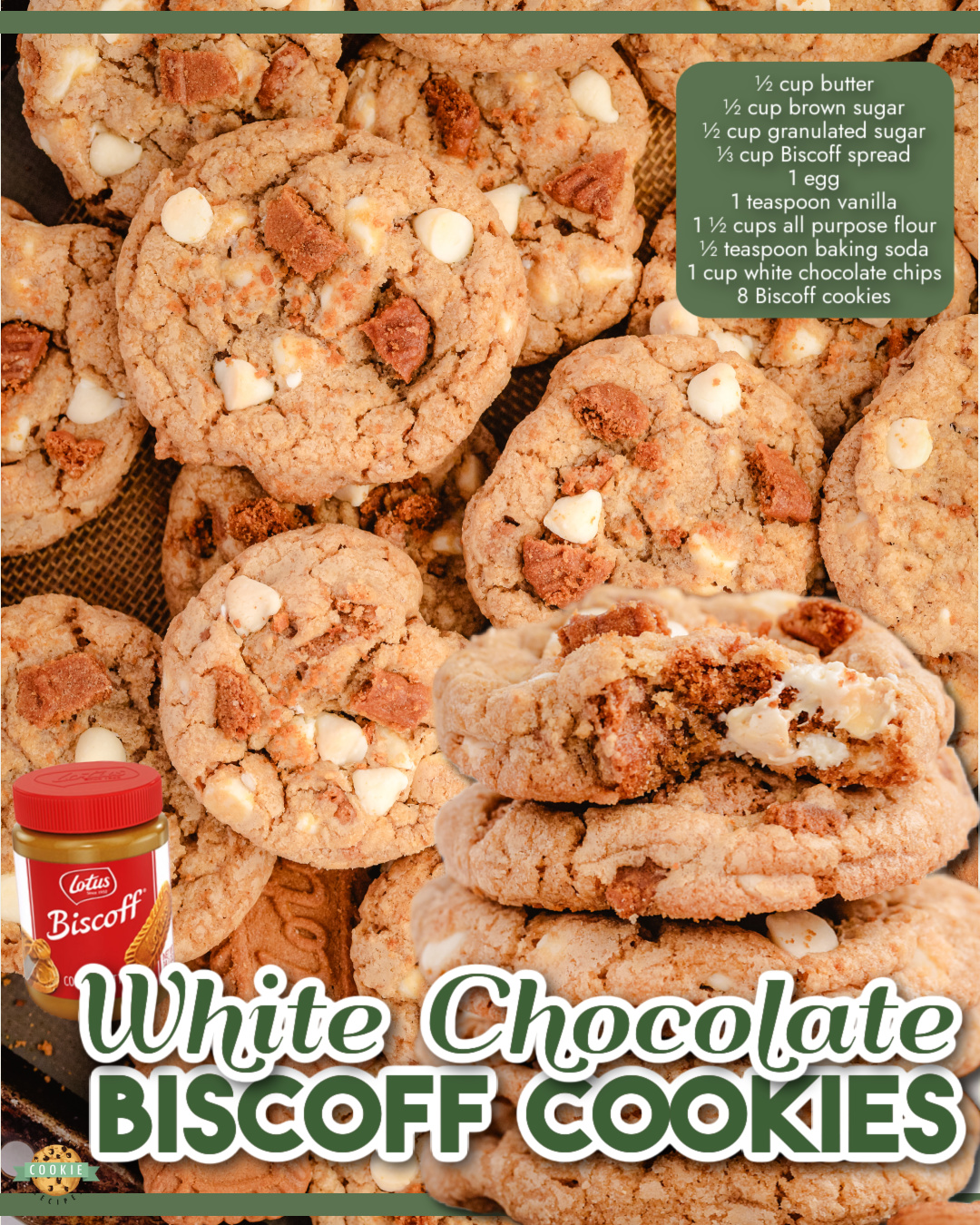 White Chocolate Biscoff Cookies made with buttery cookie dough, both Biscoff butter and cookies & white chocolate for a truly unforgettable cookie!